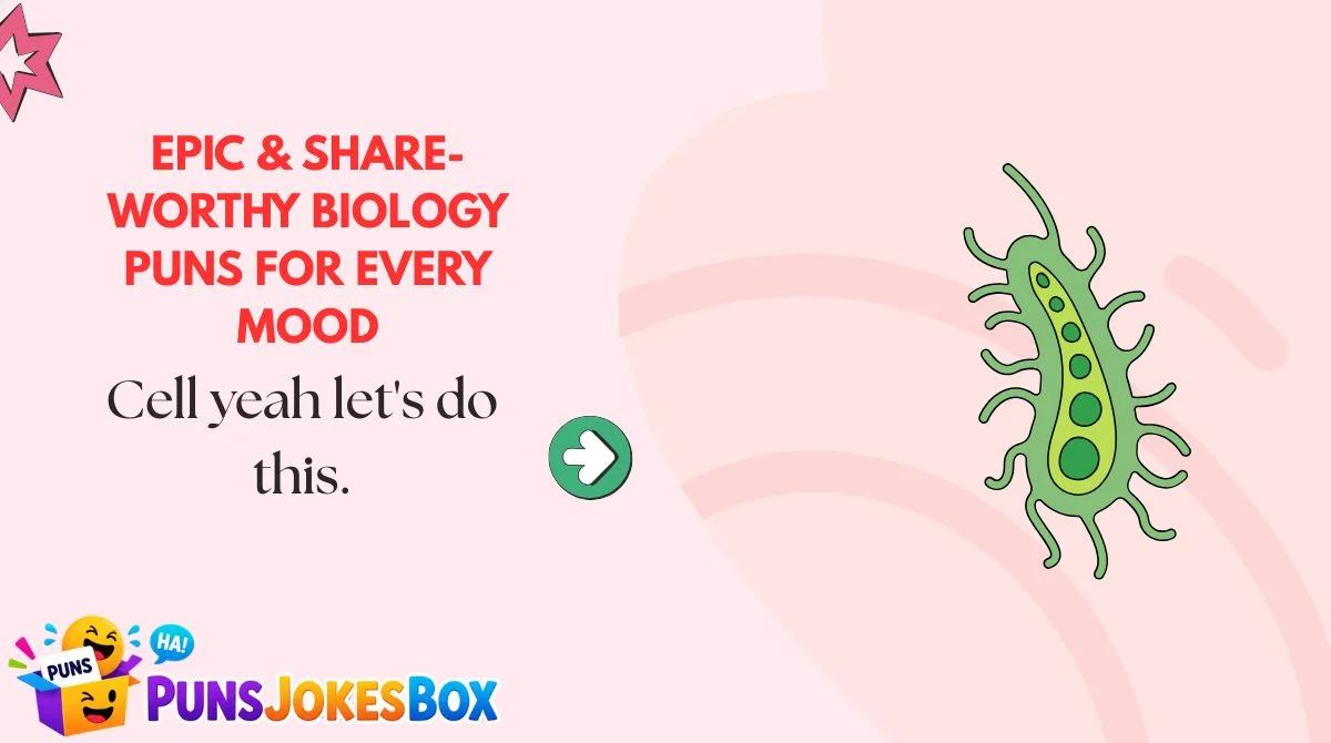Epic & Share-Worthy Biology Puns for Every Mood