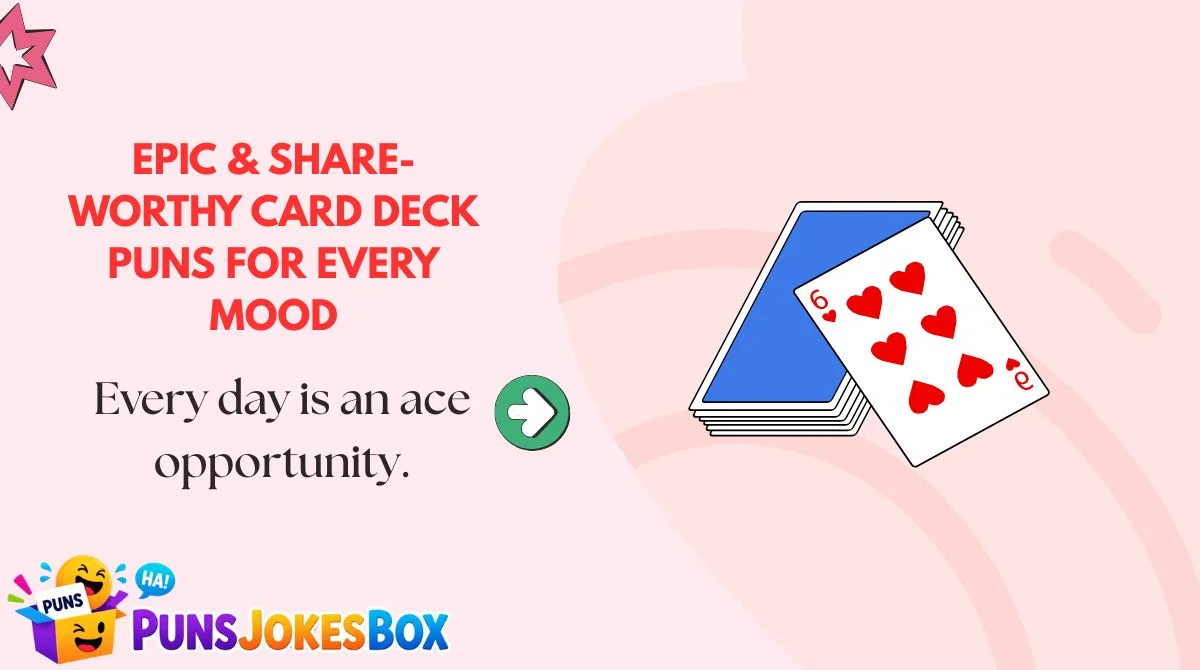 Epic & Share-Worthy Card Deck Puns for Every Mood