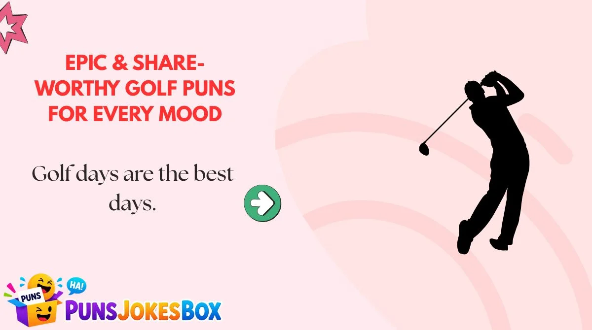 Epic & Share-Worthy Golf Puns for Every Mood