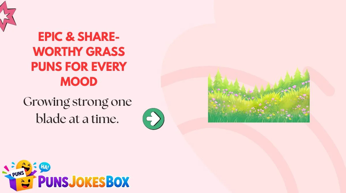 Epic & Share-Worthy Grass Puns for Every Mood