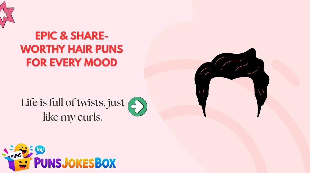 Epic & Share-Worthy Hair Puns for Every Mood