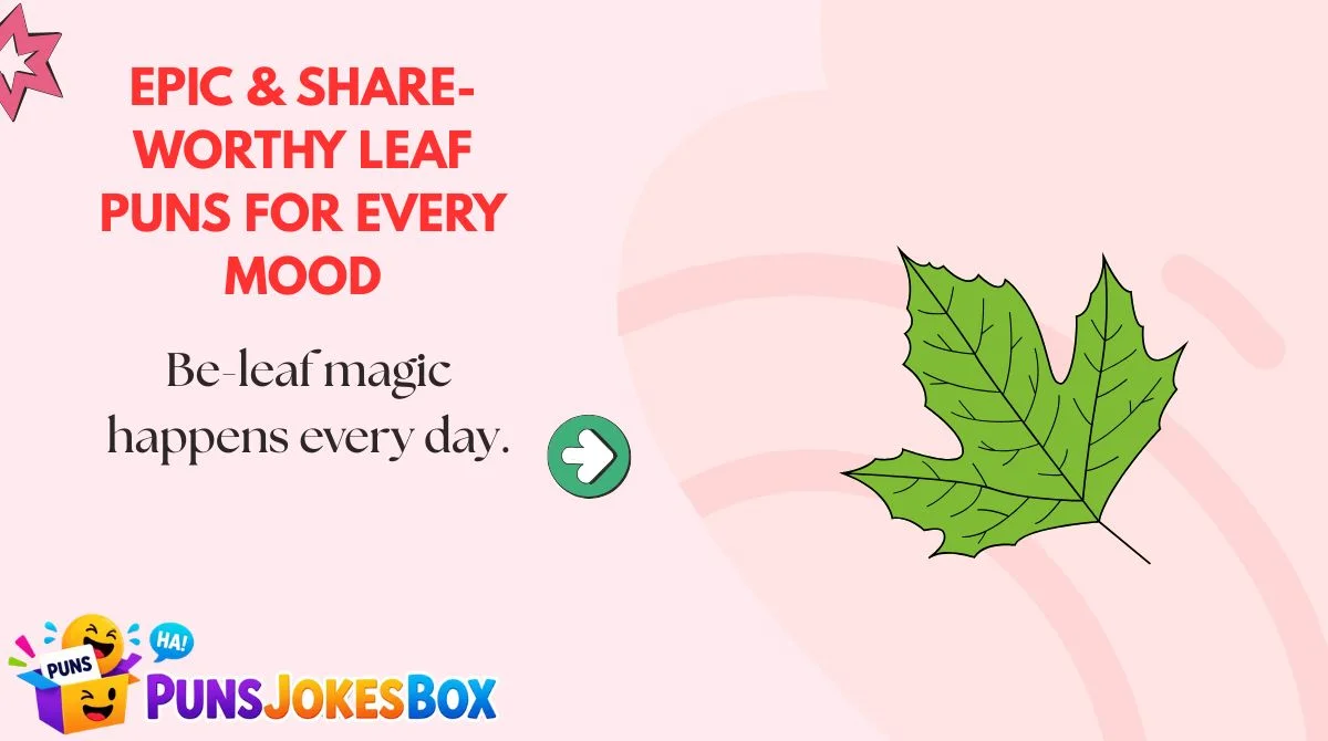 Epic & Share-Worthy Leaf Puns for Every Mood