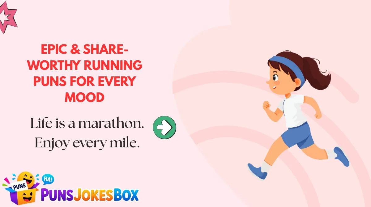 Epic & Share-Worthy Running Puns for Every Mood