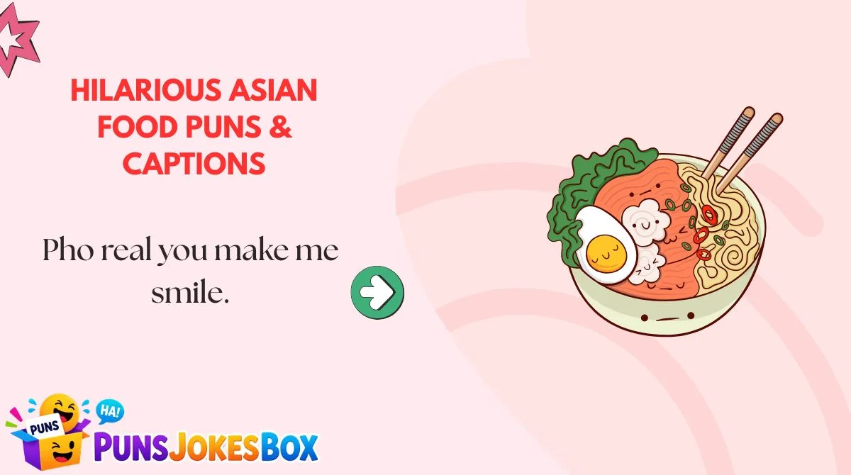Hilarious Asian Food Puns & Captions