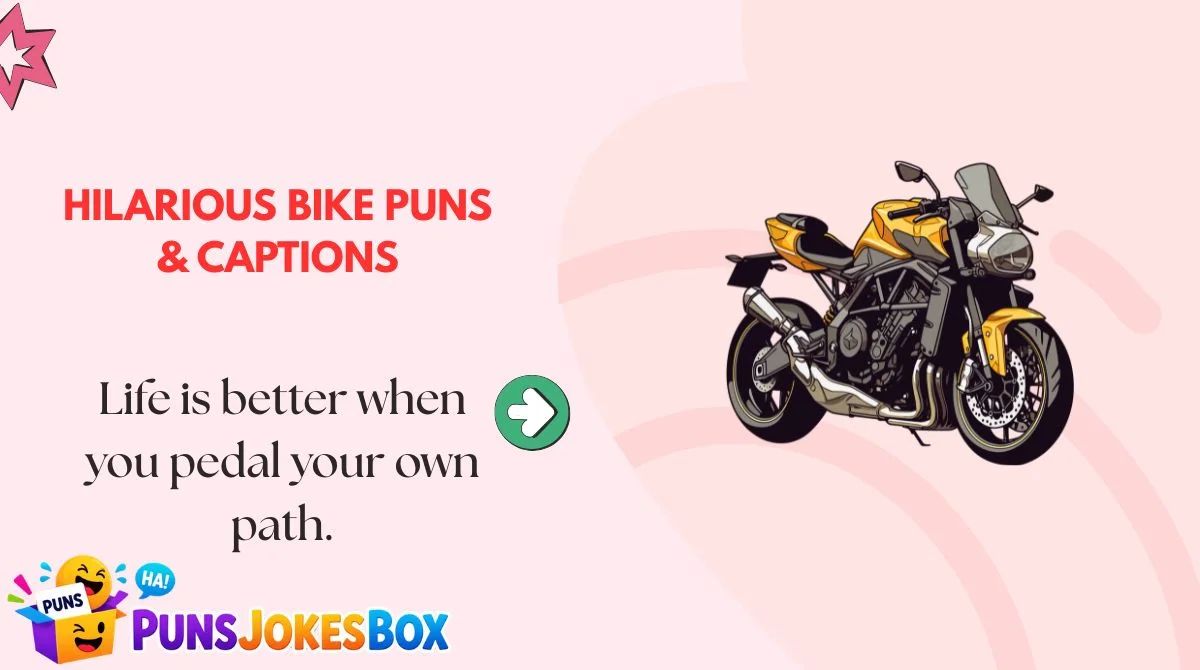 Hilarious Bike Puns & Captions