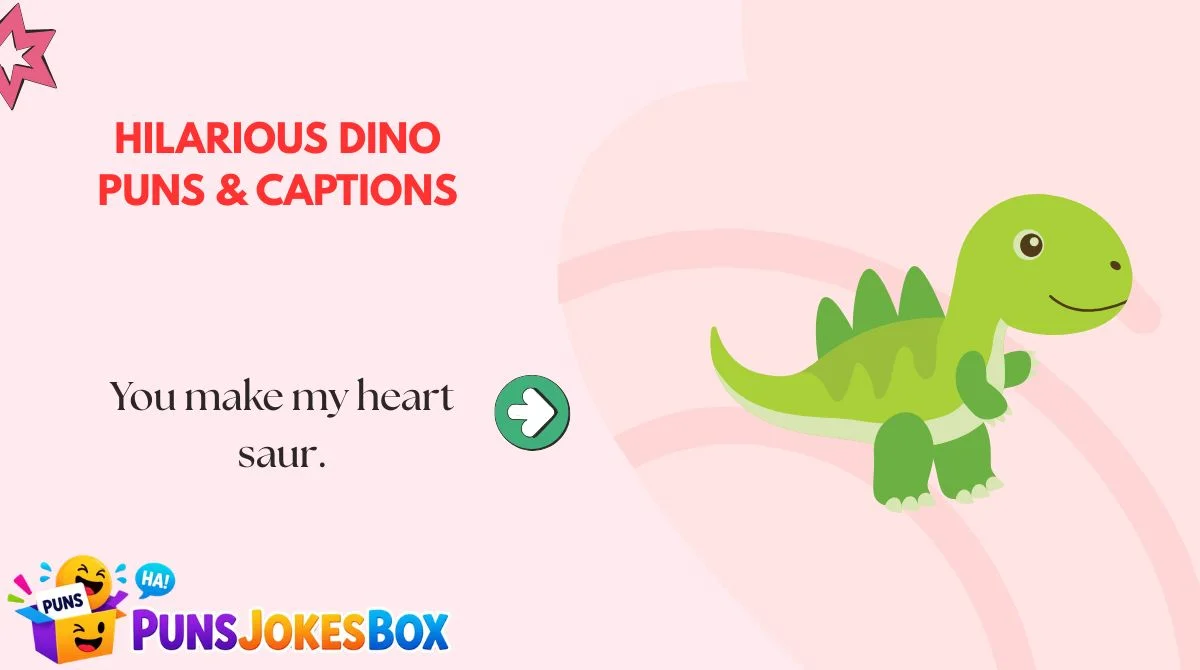 Hilarious Dino Puns & Captions