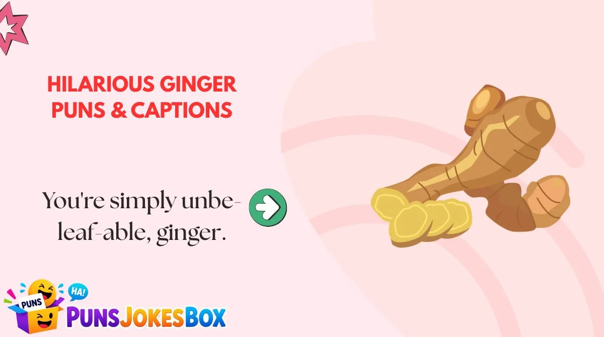 Hilarious Ginger Puns & Captions