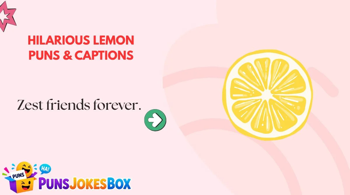 Hilarious Lemon Puns & Captions