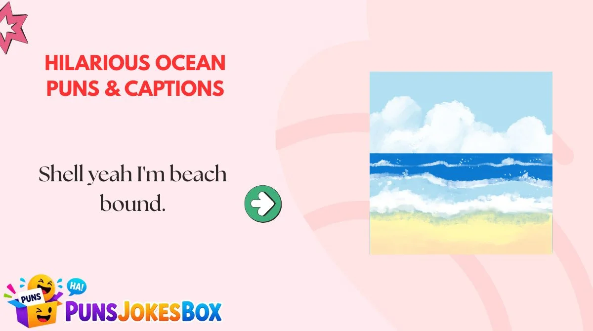 Hilarious Ocean Puns & Captions