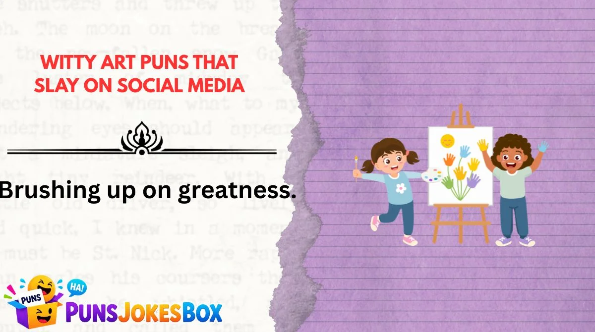 Witty Art Puns That Slay on Social Media