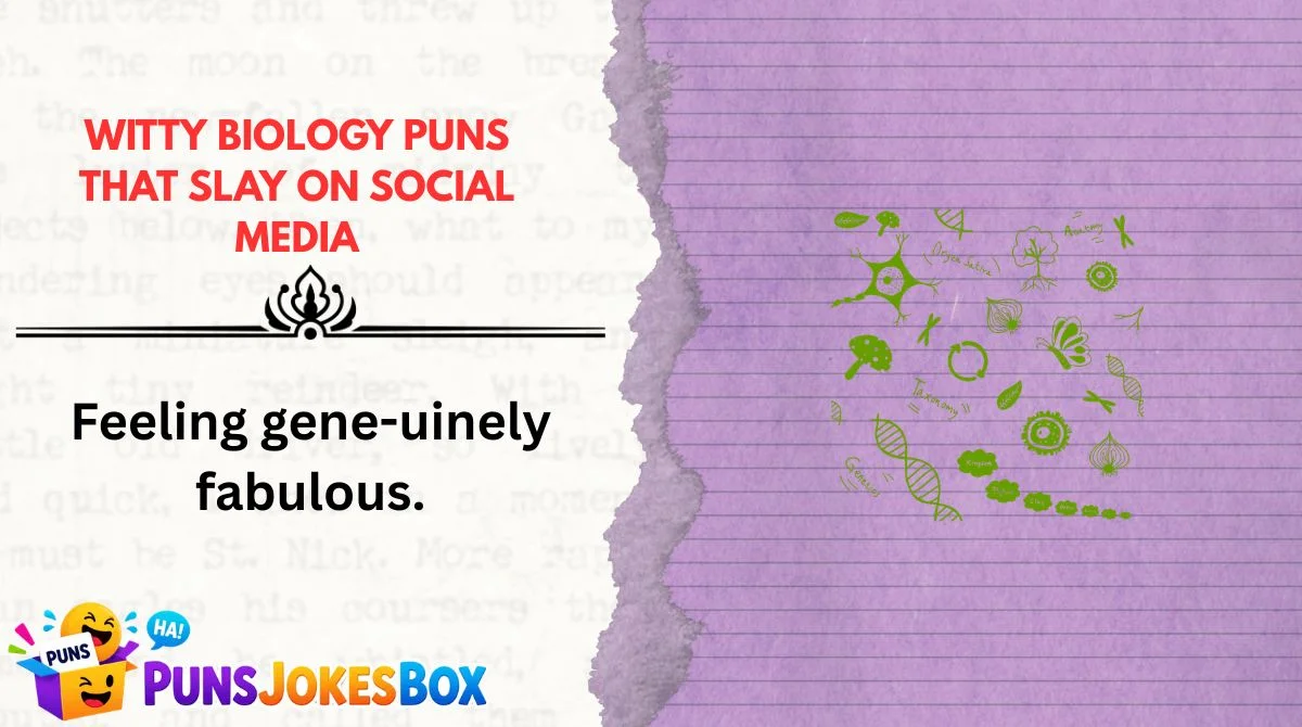 Witty Biology Puns That Slay on Social Media