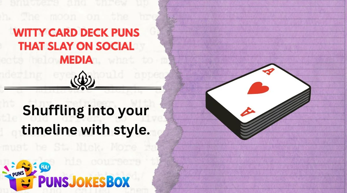 Witty Card Deck Puns That Slay on Social Media