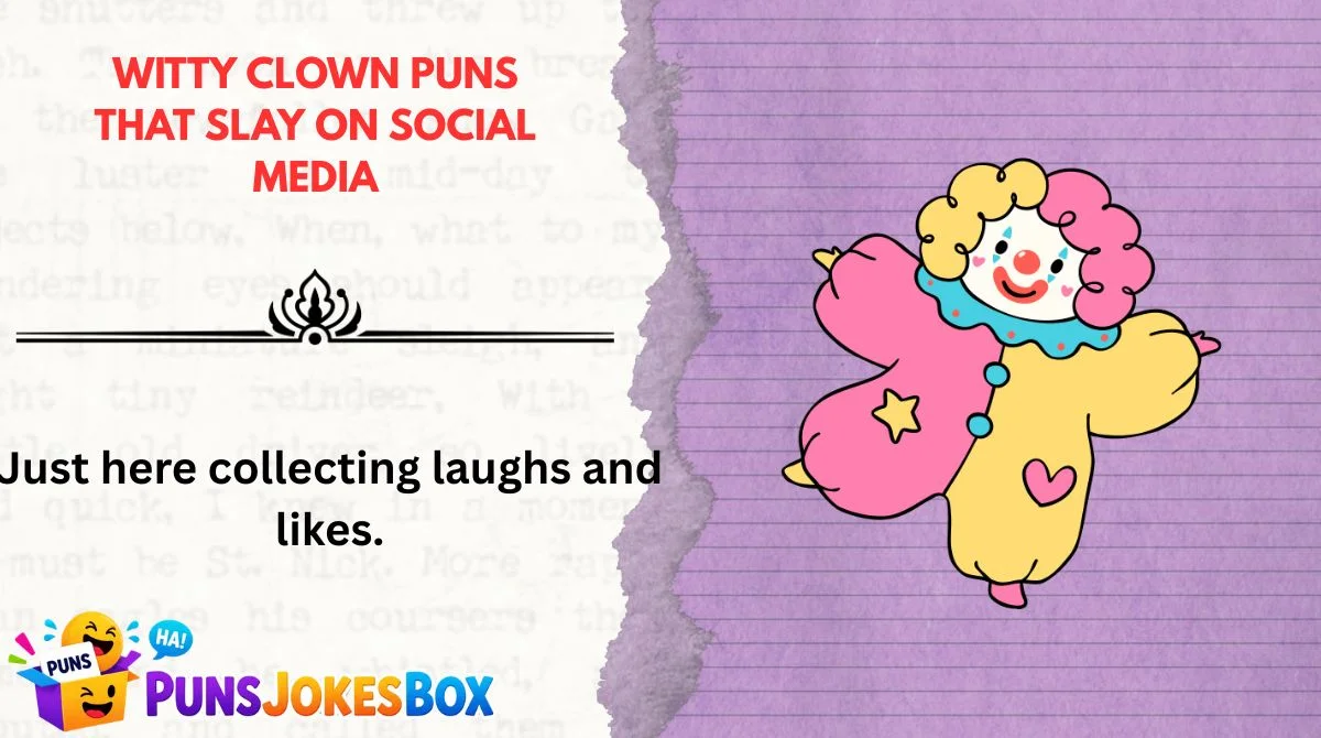Witty Clown Puns That Slay on Social Media
