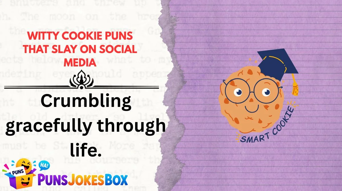 Witty Cookie Puns That Slay on Social Media