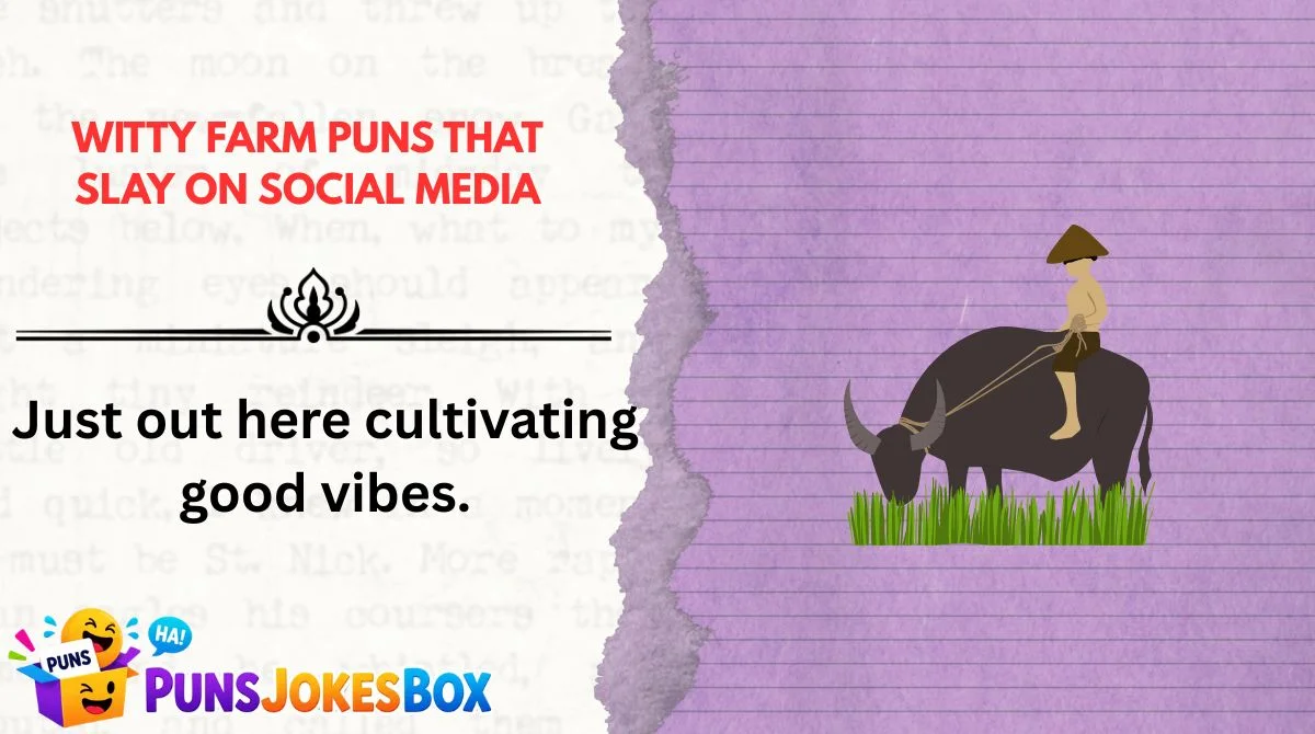 Witty Farm Puns That Slay on Social Media