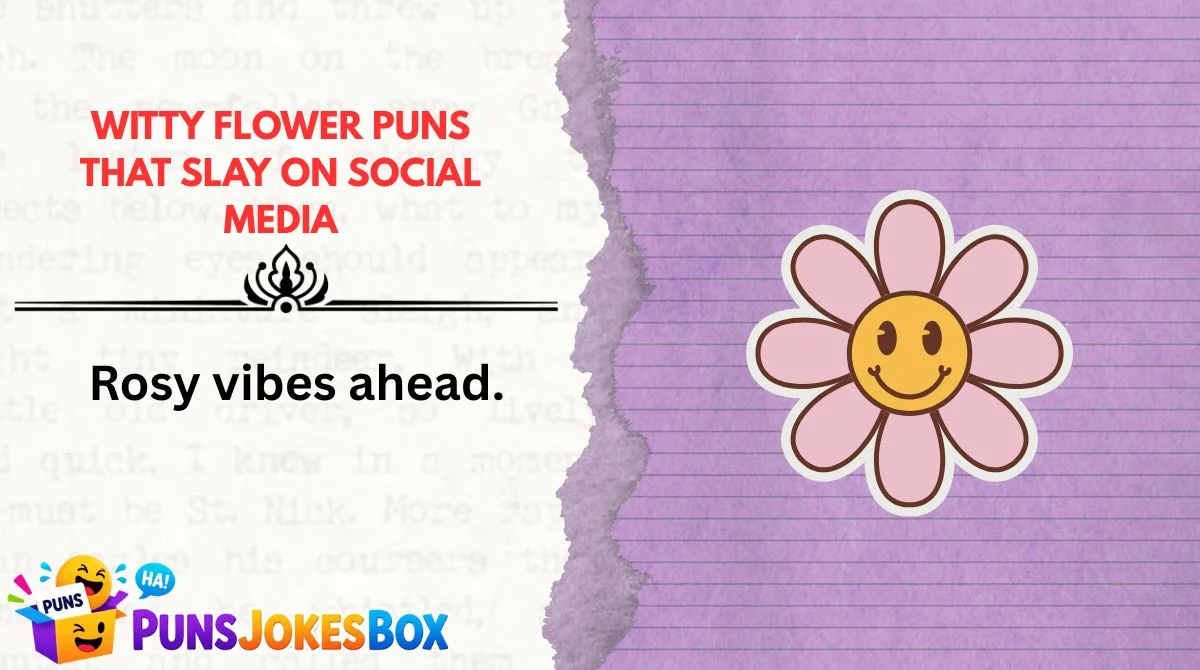 Witty Flower Puns That Slay on Social Media