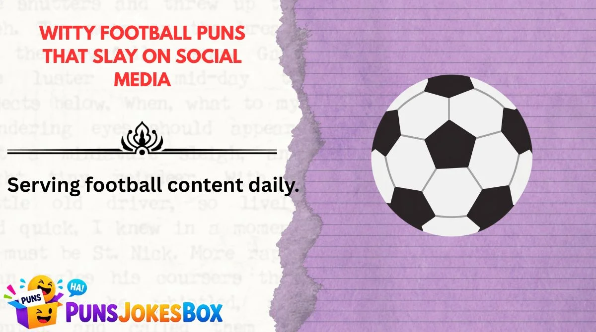 Witty Football Puns That Slay on Social Media