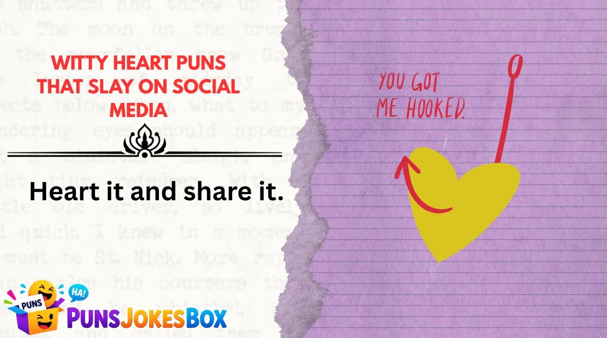 Witty Heart Puns That Slay on Social Media