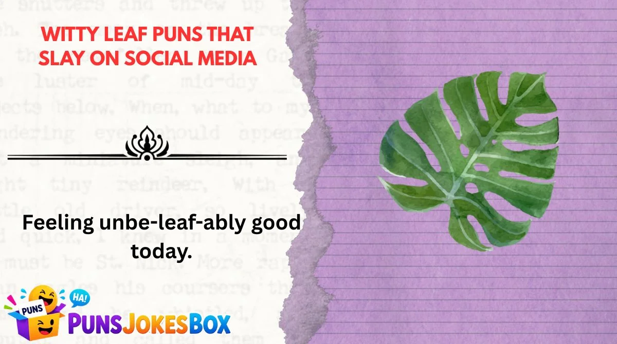 Witty Leaf Puns That Slay on Social Media