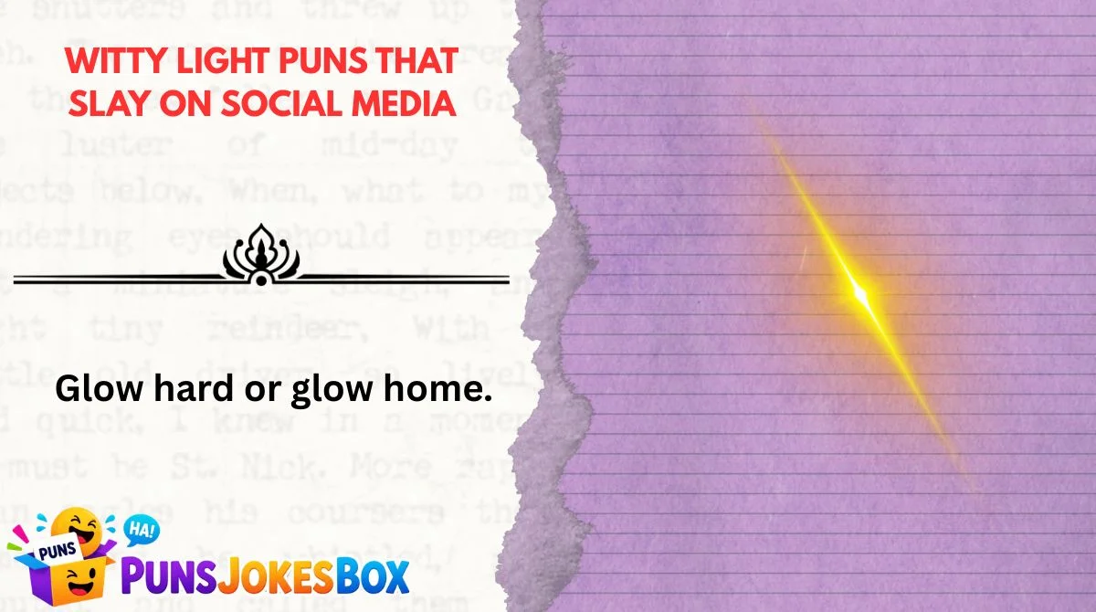 Witty Light Puns That Slay on Social Media