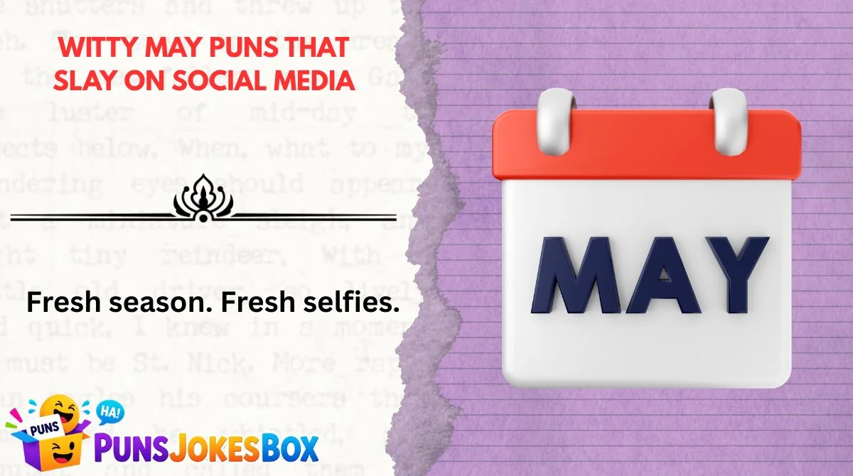 Witty May Puns That Slay on Social Media