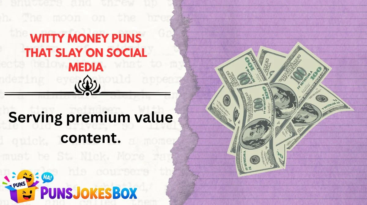 Witty Money Puns That Slay on Social Media