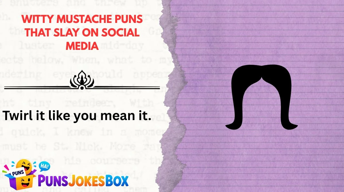 Witty Mustache Puns That Slay on Social Media