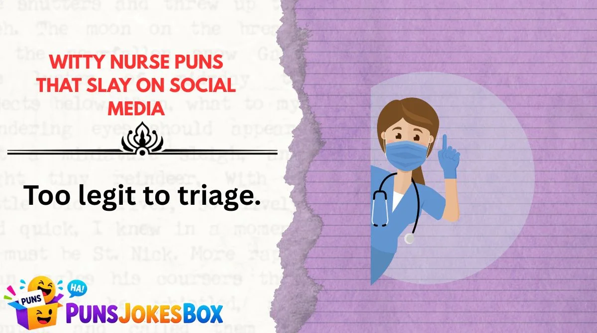 Witty Nurse Puns That Slay on Social Media
