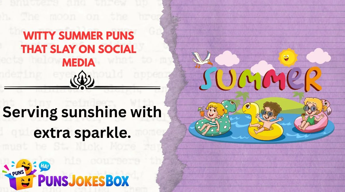Witty Summer Puns That Slay on Social Media