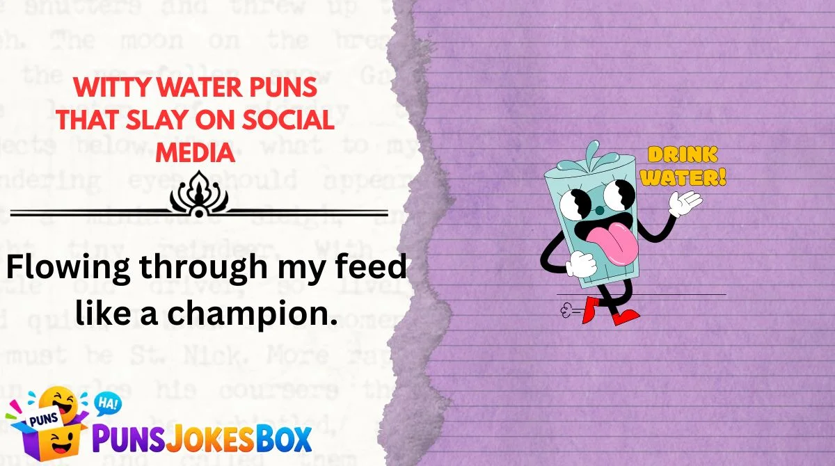 Witty Water Puns That Slay on Social Media