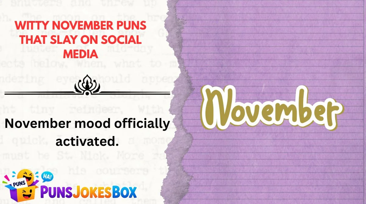 Witty November Puns That Slay on Social Media