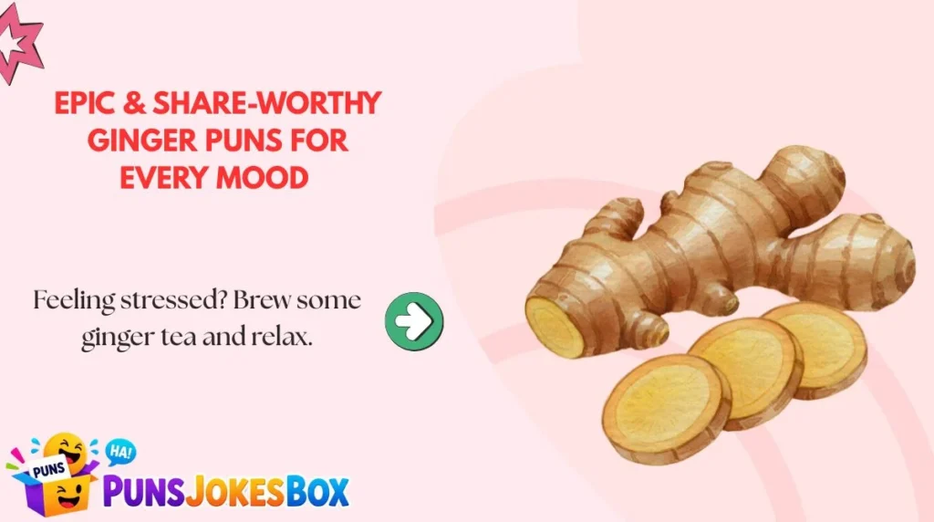 Epic & Share-Worthy Ginger Puns for Every Mood