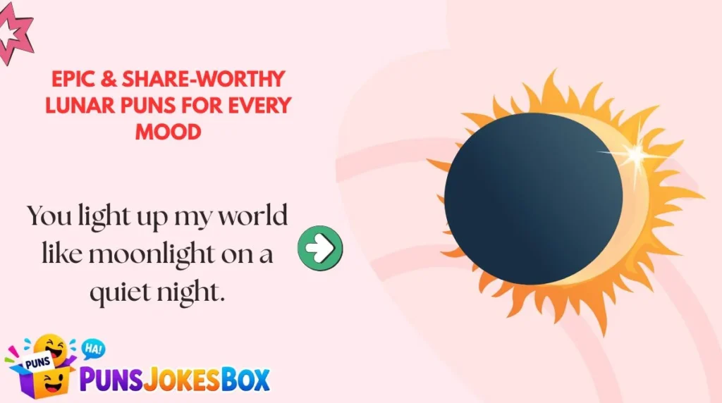 Epic & Share-Worthy Lunar Puns for Every Mood