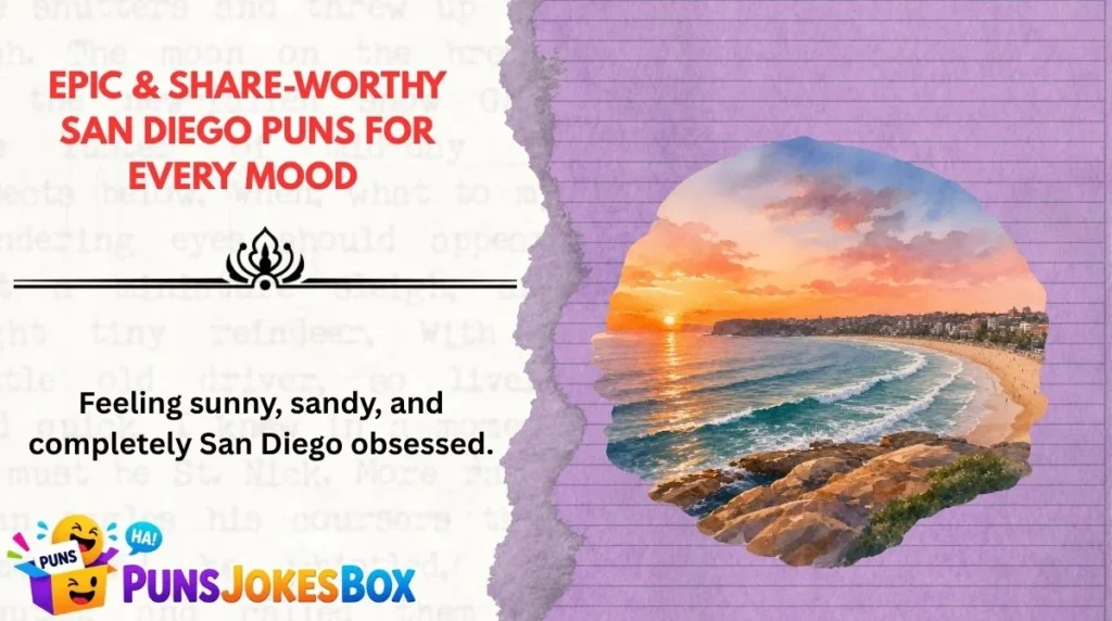 Epic & Share-Worthy San Diego Puns for Every Mood
