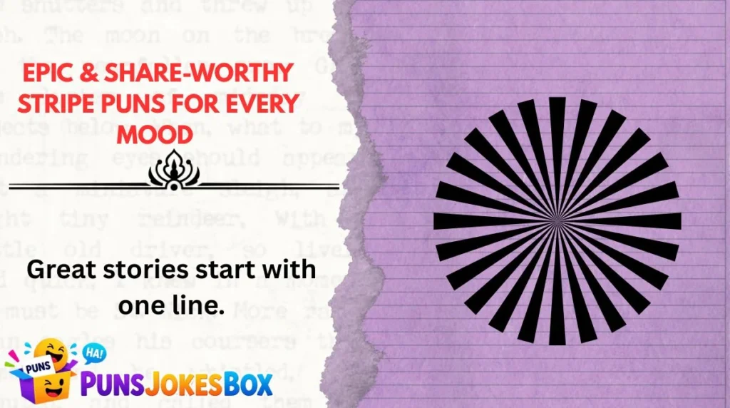Epic & Share-Worthy Stripe Puns for Every Mood 