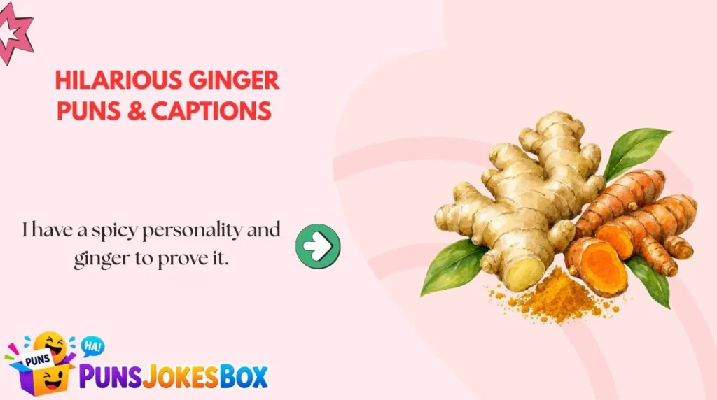 Hilarious Ginger Puns & Captions