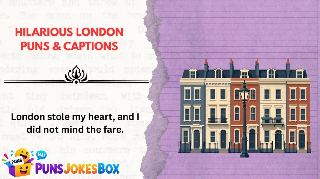 Hilarious London Puns & Captions