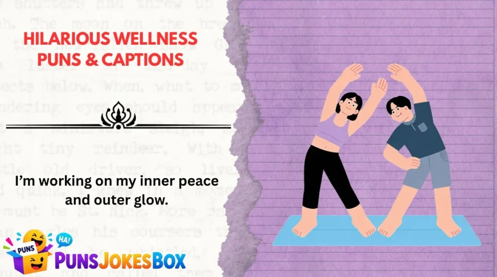 Hilarious Wellness Puns & Captions