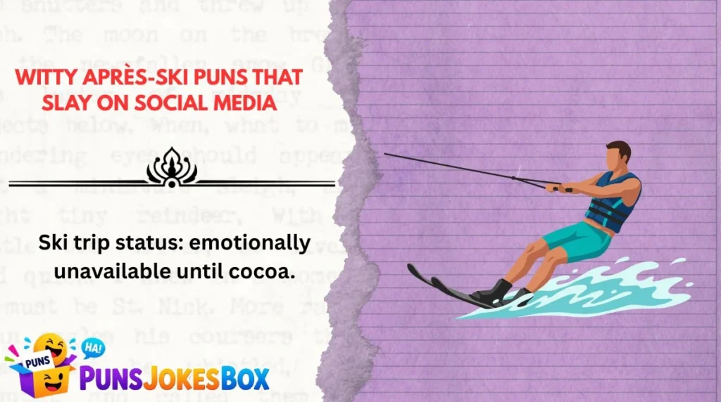 Witty Après-Ski Puns That Slay on Social Media