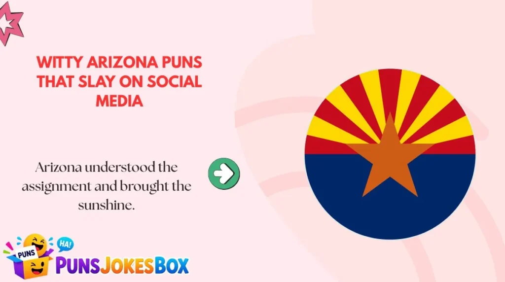 Witty Arizona Puns That Slay on Social Media