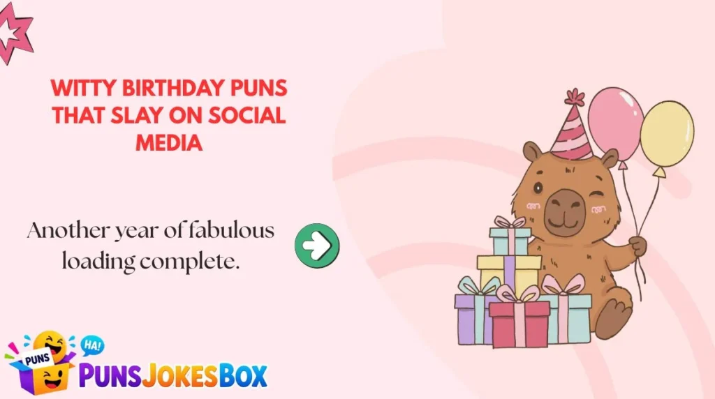 Witty Birthday Puns That Slay on Social Media