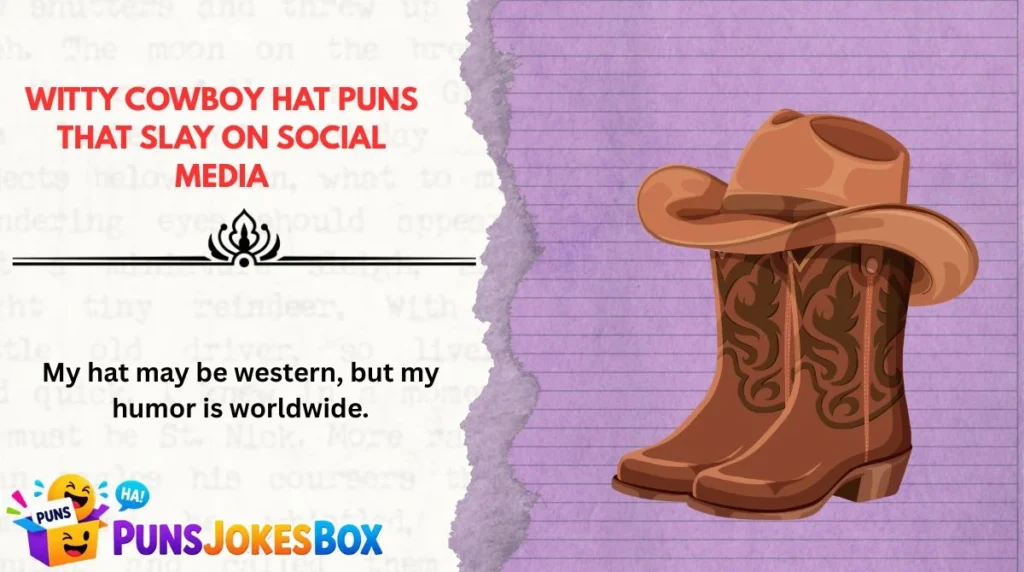 Witty Cowboy Hat Puns That Slay on Social Media