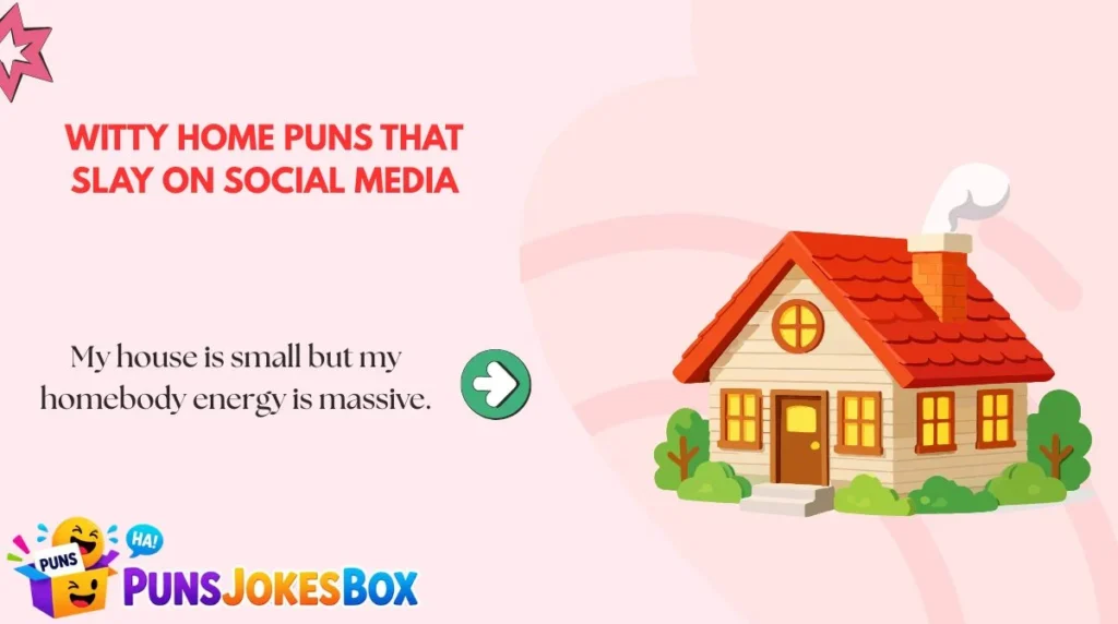 Witty Home Puns That Slay on Social Media
