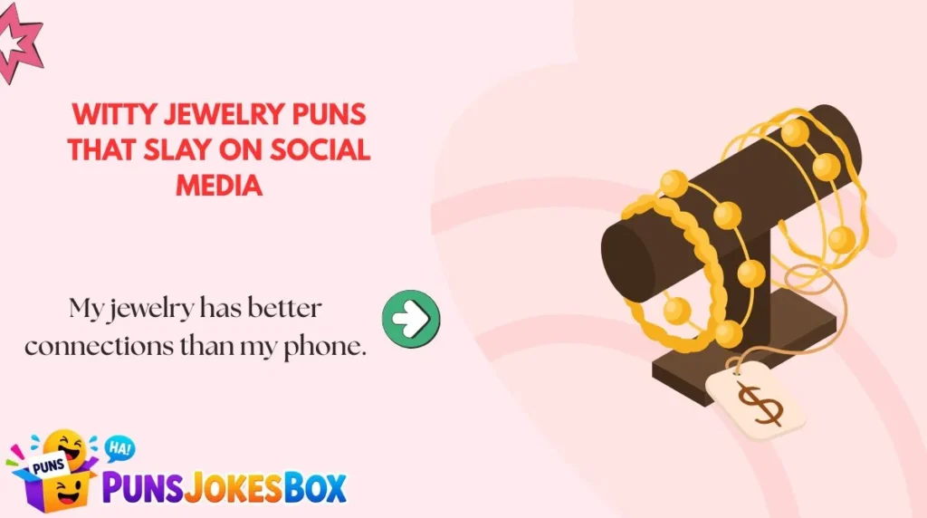 Witty Jewelry Puns That Slay on Social Media