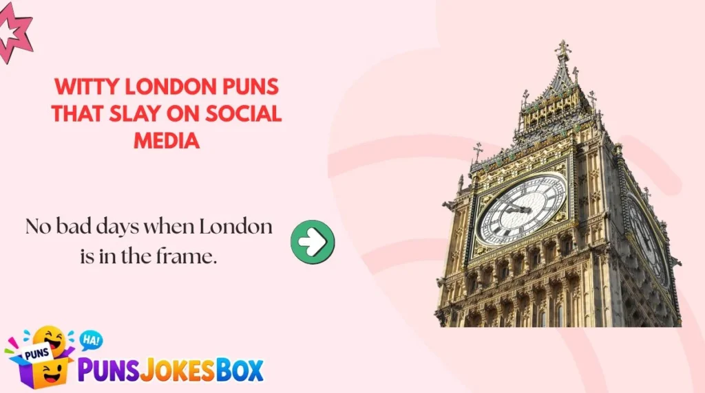 Witty London Puns That Slay on Social Media