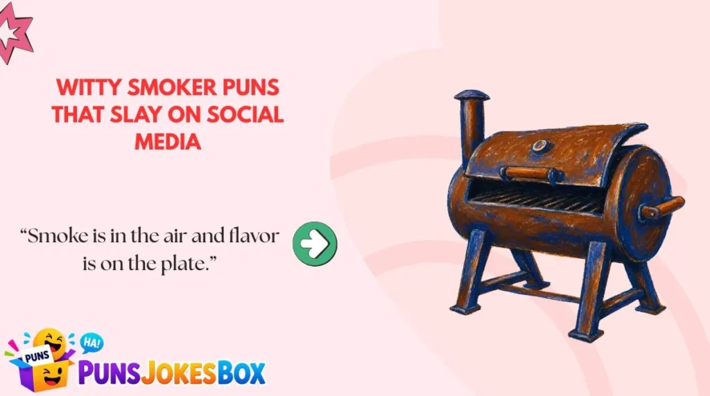 Witty Smoker Puns That Slay on Social Media