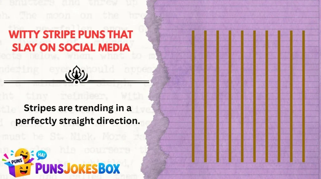 Witty Stripe Puns That Slay on Social Media
