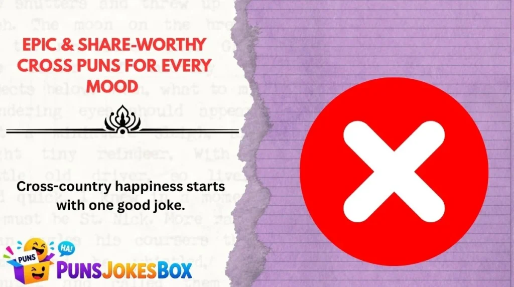Epic & Share-Worthy Cross Puns for Every Mood 