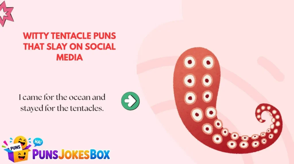 Witty Tentacle Puns That Slay on Social Media