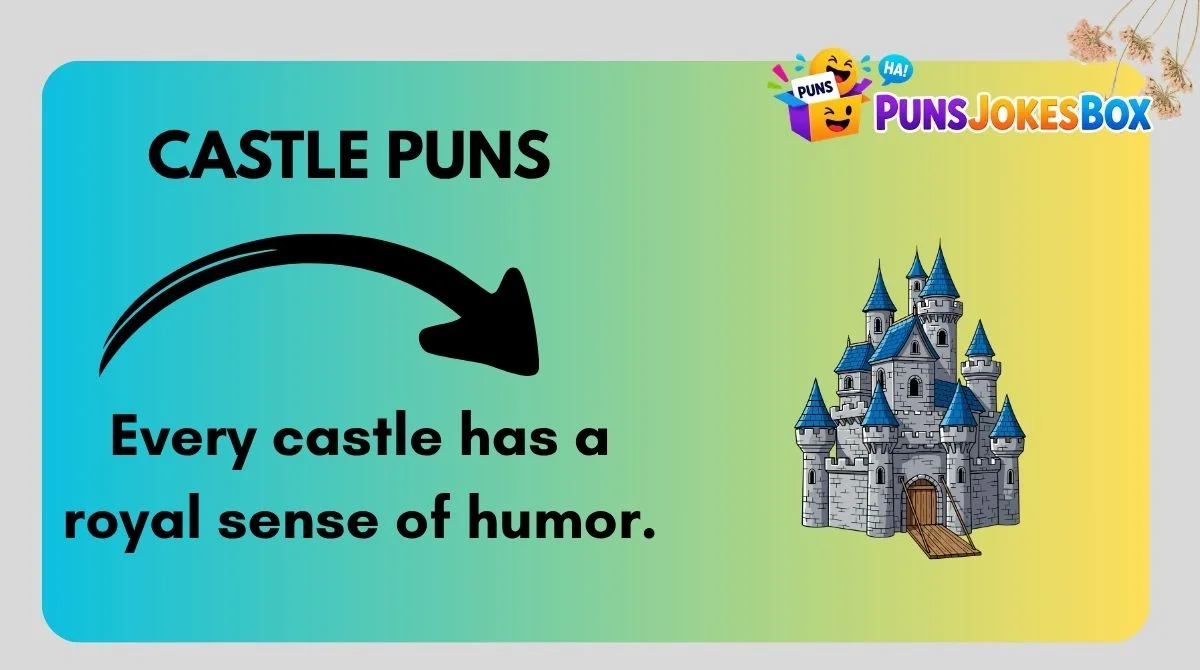 Castle Puns